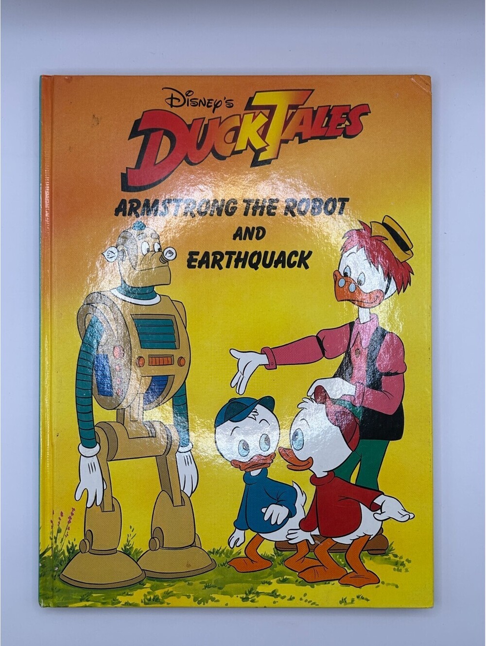 Disney DuckTales Armstrong the Robot & Earthquack 1989 Hardcover Book